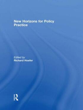 Hoefer |  New Horizons for Policy Practice | Buch |  Sack Fachmedien