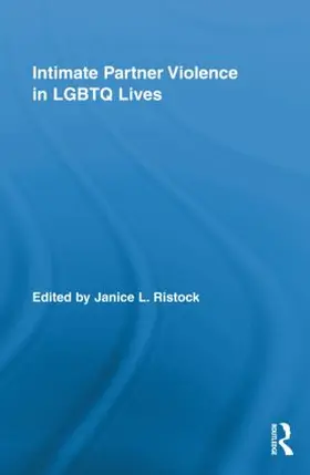 Ristock |  Intimate Partner Violence in LGBTQ Lives | Buch |  Sack Fachmedien