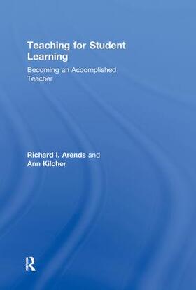 Arends / Kilcher |  Teaching for Student Learning | Buch |  Sack Fachmedien