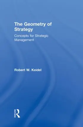 Keidel |  The Geometry of Strategy | Buch |  Sack Fachmedien