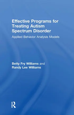 Williams |  Effective Programs for Treating Autism Spectrum Disorder | Buch |  Sack Fachmedien