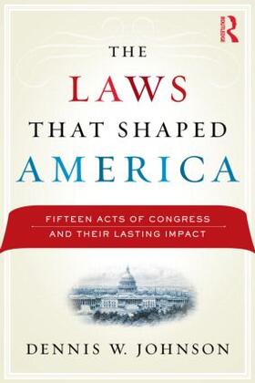 Johnson |  The Laws That Shaped America | Buch |  Sack Fachmedien