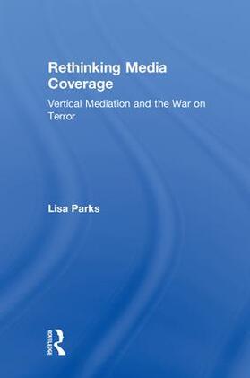 Parks |  Rethinking Media Coverage | Buch |  Sack Fachmedien