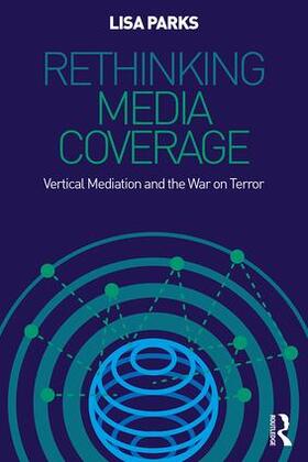 Parks |  Rethinking Media Coverage | Buch |  Sack Fachmedien