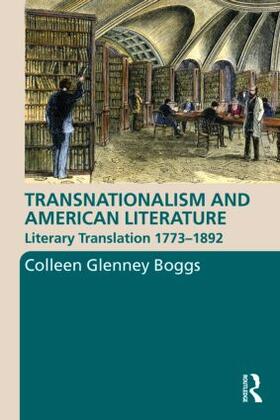 Boggs |  Transnationalism and American Literature | Buch |  Sack Fachmedien