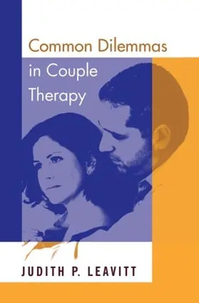 Leavitt |  Common Dilemmas in Couple Therapy | Buch |  Sack Fachmedien