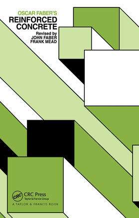 Faber / Mead |  Oscar Faber's Reinforced Concrete | Buch |  Sack Fachmedien