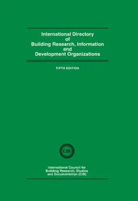 International Council for Building Research |  International Directory of Building Research Information and Development Organizations | Buch |  Sack Fachmedien