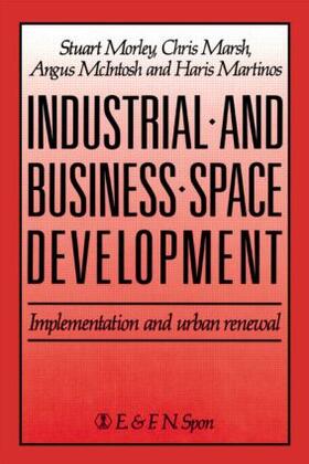 Marsh / Martinos / McIntosh |  Industrial and Business Space Development | Buch |  Sack Fachmedien