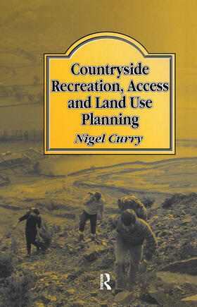 Curry |  Countryside Recreation, Access and Land Use Planning | Buch |  Sack Fachmedien