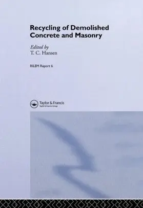 Hansen |  Recycling of Demolished Concrete and Masonry | Buch |  Sack Fachmedien