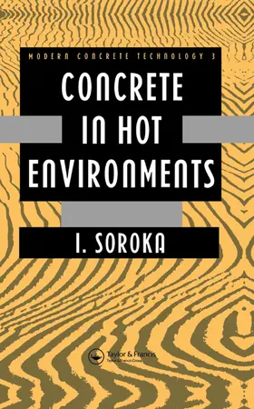 Soroka |  Concrete in Hot Environments | Buch |  Sack Fachmedien