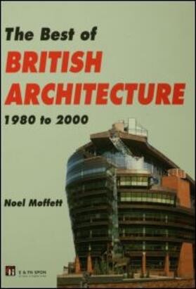 Moffett |  The Best of British Architecture 1980-2000 | Buch |  Sack Fachmedien