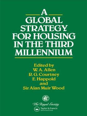 Allen / Courtney / Happold |  A Global Strategy for Housing in the Third Millennium | Buch |  Sack Fachmedien