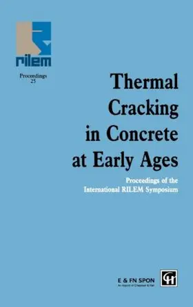 Springenschmid |  Thermal Cracking in Concrete at Early Ages | Buch |  Sack Fachmedien