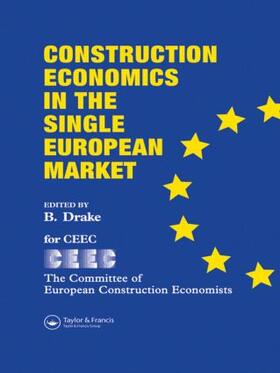 Drake |  Construction Economics in the Single European Market | Buch |  Sack Fachmedien