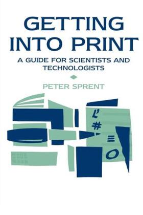 Sprent |  Getting into Print | Buch |  Sack Fachmedien