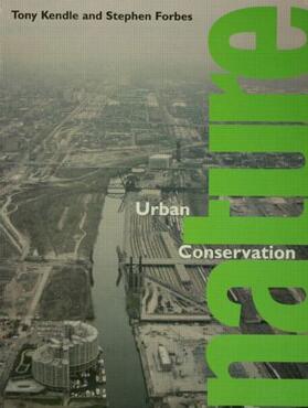 Forbes / Kendle |  Urban Nature Conservation | Buch |  Sack Fachmedien