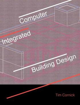 Cornick |  Computer-Integrated Building Design | Buch |  Sack Fachmedien