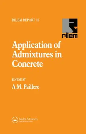 Fleck / Paillere |  Application of Admixtures in Concrete | Buch |  Sack Fachmedien