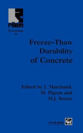 Marchand / Pigeon / Setzer |  Freeze-Thaw Durability of Concrete | Buch |  Sack Fachmedien