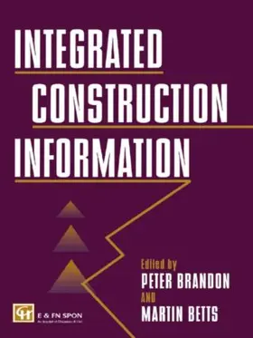 Betts / Brandon / Nfa |  Integrated Construction Information | Buch |  Sack Fachmedien