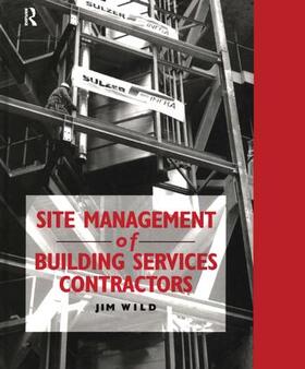 Wild |  Site Management of Building Services Contractors | Buch |  Sack Fachmedien