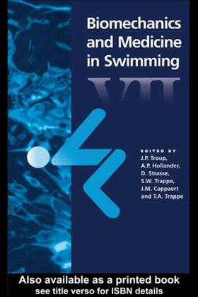 Hollander / Strass / Troup |  Biomechanics and Medicine in Swimming VII | Buch |  Sack Fachmedien