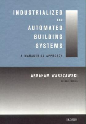 Warszawski |  Industrialized and Automated Building Systems | Buch |  Sack Fachmedien