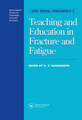 Rossmanith |  Teaching and Education in Fracture and Fatigue | Buch |  Sack Fachmedien