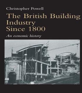 Powell |  The British Building Industry since 1800 | Buch |  Sack Fachmedien