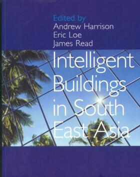 Harrison / Loe / Read |  Intelligent Buildings in South East Asia | Buch |  Sack Fachmedien