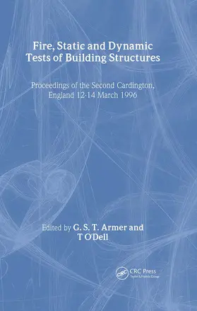 Armer / O'Dell |  Fire, Static and Dynamic Tests of Building Structures | Buch |  Sack Fachmedien