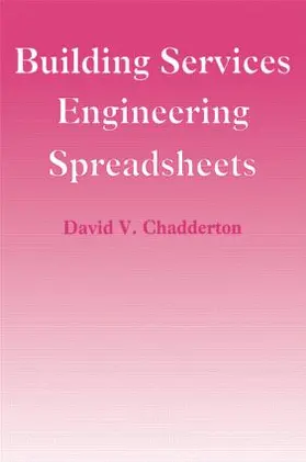 Chadderton |  Building Services Engineering Spreadsheets | Buch |  Sack Fachmedien