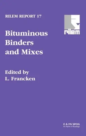 Francken |  Bituminous Binders and Mixes | Buch |  Sack Fachmedien