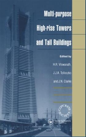 Viswanath / Tolloczko / Clarke |  Multi-purpose High-rise Towers and Tall Buildings | Buch |  Sack Fachmedien