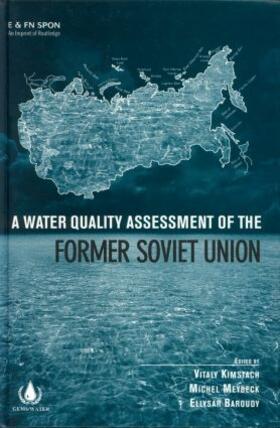 Kimstach / Meybeck / Baroudy |  Water Quality Assessment in the Former Soviet Union | Buch |  Sack Fachmedien