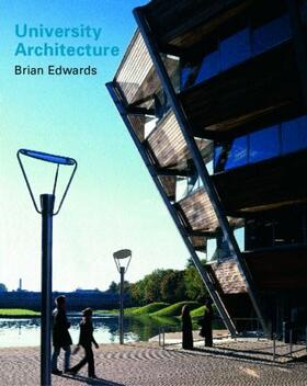 Edwards |  University Architecture | Buch |  Sack Fachmedien
