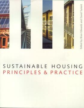Edwards / Turrent |  Sustainable Housing | Buch |  Sack Fachmedien