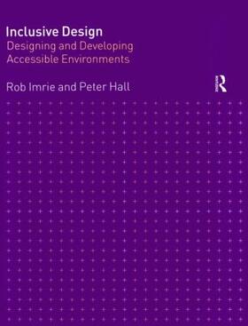 Imrie / Hall |  Inclusive Design | Buch |  Sack Fachmedien