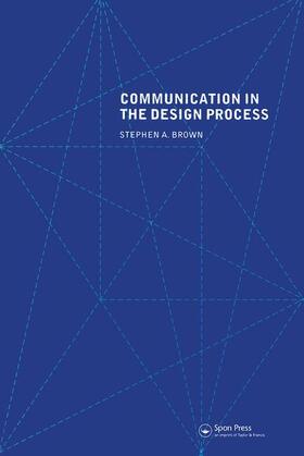 Brown |  Communication in the Design Process | Buch |  Sack Fachmedien