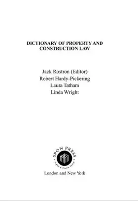 Rostron / Hardy-Pickering / Tatham |  Dictionary of Property and Construction Law | Buch |  Sack Fachmedien