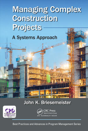 Briesemeister |  Managing Complex Construction Projects | eBook | Sack Fachmedien