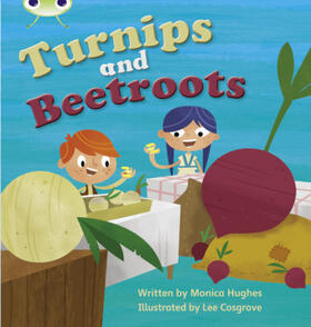 Hughes |  Bug Club Phonics - Phase 3 Unit 10: Turnips and Beetroot | Buch |  Sack Fachmedien