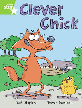 Shipton |  Rigby Star Guided 1 Green Level: Clever Chick Pupil Book (single) | Buch |  Sack Fachmedien