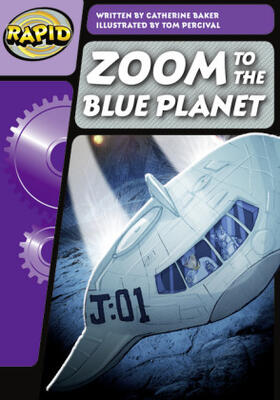 Baker |  Rapid Phonics Step 3: Zoom to the Blue Planet (Fiction) | Buch |  Sack Fachmedien