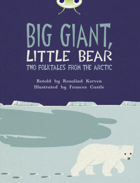 Kerven |  Bug Club Independent Fiction Year 3 Brown B Big Giant, Little Bear | Buch |  Sack Fachmedien