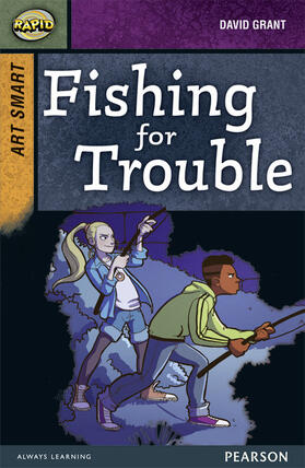 Grant / Reid |  Rapid Stage 8 Set A: Art Smart: Fishing for Trouble | Buch |  Sack Fachmedien