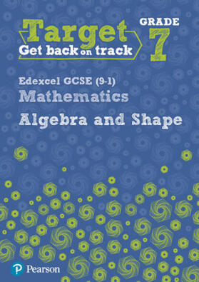 Pate |  Target Grade 7 Edexcel GCSE (9-1) Mathematics Algebra and Shape Workbook | Buch |  Sack Fachmedien