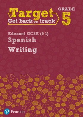 Kolkowska / Mitchell |  Target Grade 5 Writing Edexcel GCSE (9-1) Spanish Workbook | Buch |  Sack Fachmedien